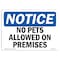Signmission OSHA Notice Sign, 7" Height, 10" Width, Rigid Plastic, No Pets Allowed On Premises Sign, Landscape OS-NS-P-710-L-14743 - alternate 1